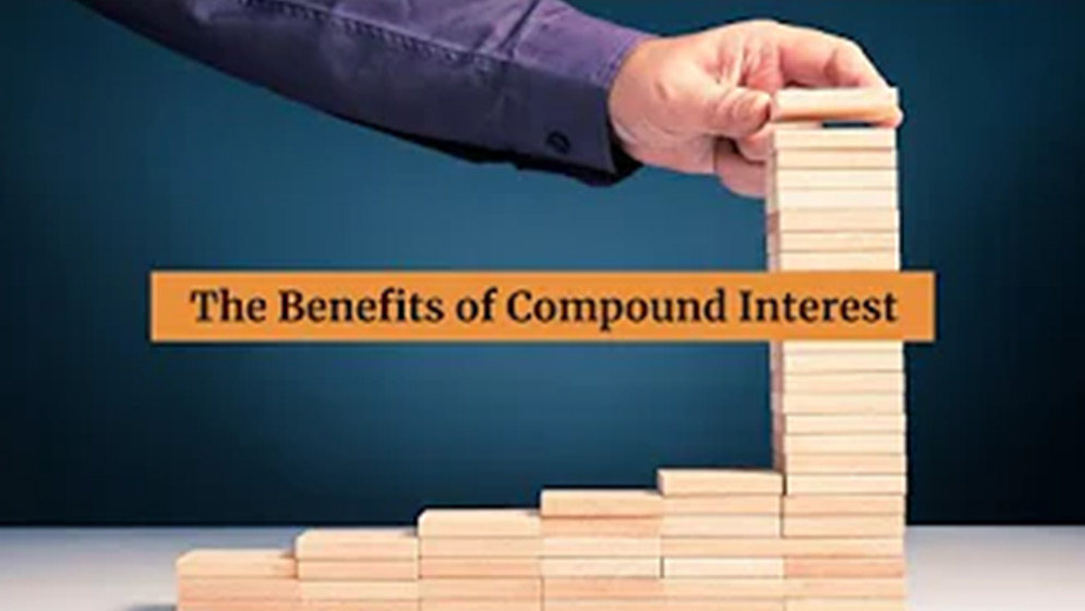 The Benefits of Compound Interest