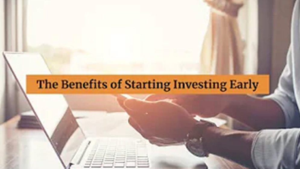 The Benefits of Starting Investing Early