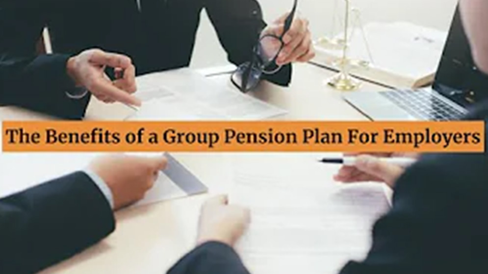 The Benefits of a Group Pension Plan for Employers