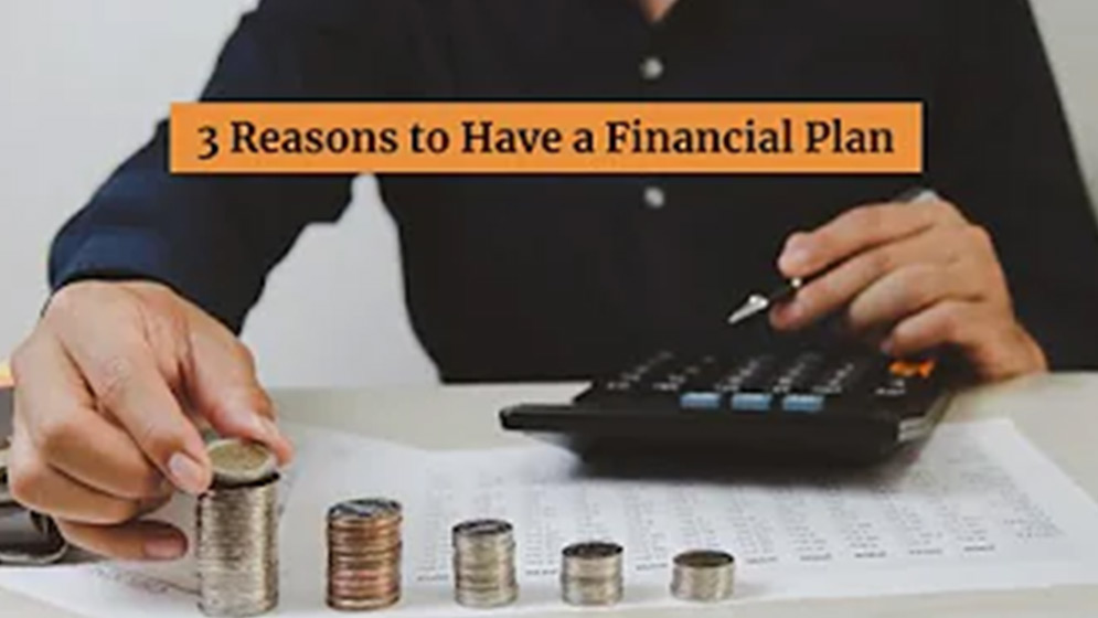 Reasons to have a Financial Plan