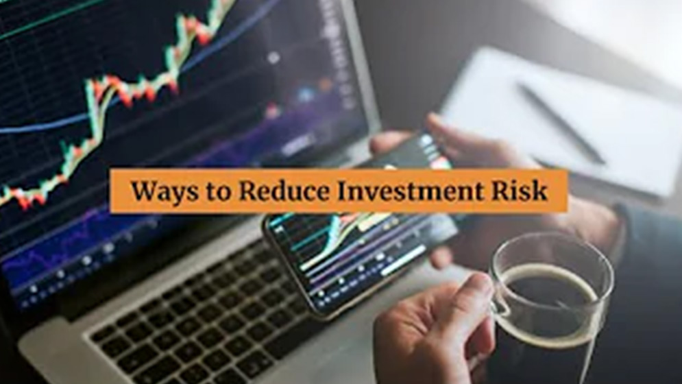 Ways to Reduce Investment Risk