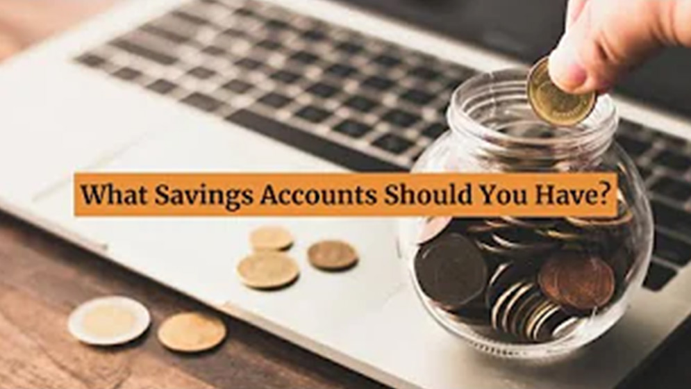 What Savings Accounts Should You Have